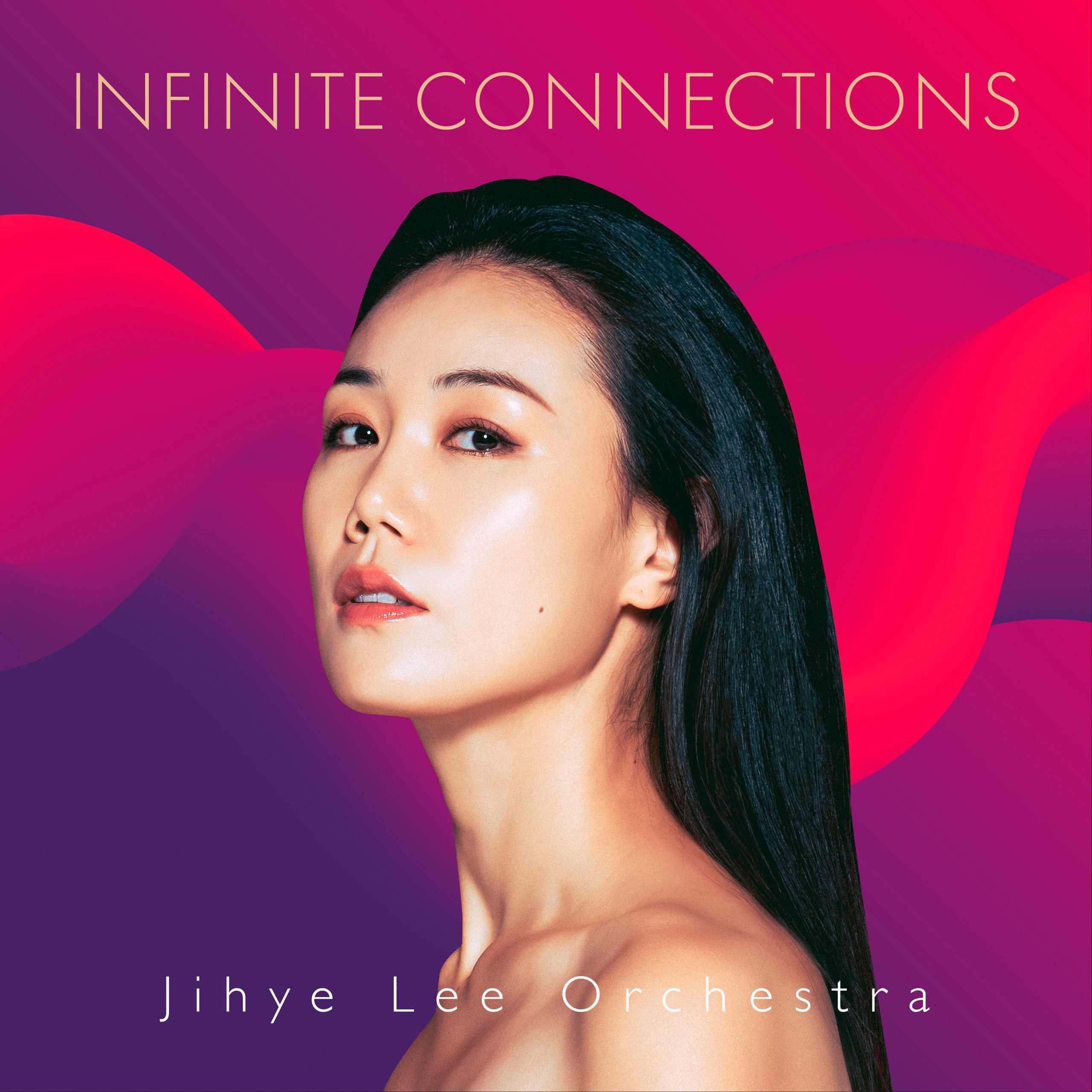 NEW RELEASE: Jihye Lee Orchestra’s ‘Infinite Connections’ is due out May 31, 2024 via Motéma NEW RELEASE: Jihye Lee Orchestra’s ‘Infinite Connections’ is due out May 31, 2024 via Motéma