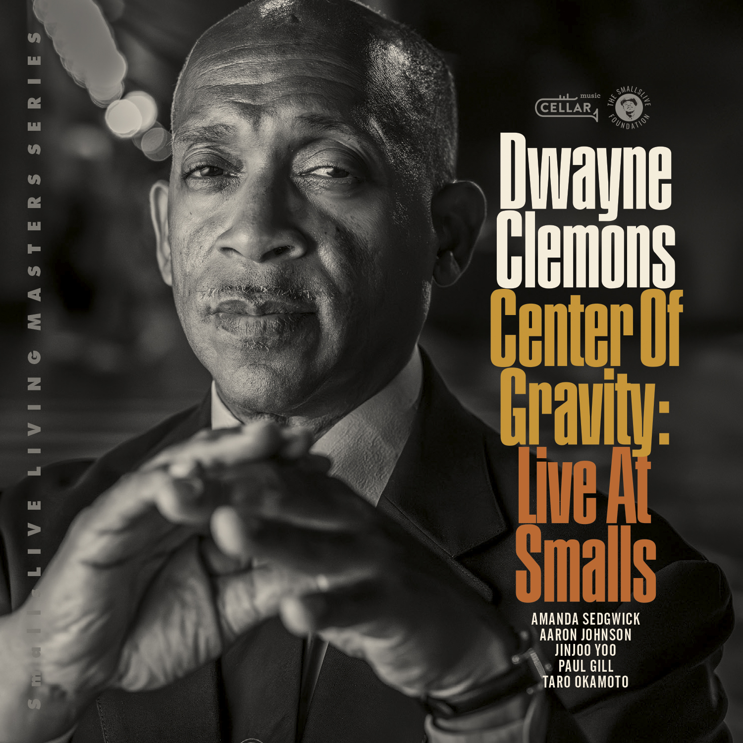 NEW RELEASE: Dwayne Clemons’ ‘Center of Gravity: Live at Smalls’ is out October 18, 2024 via Cellar Music Group NEW RELEASE: Dwayne Clemons’ ‘Center of Gravity: Live at Smalls’ is out October 18, 2024 via Cellar Music Group