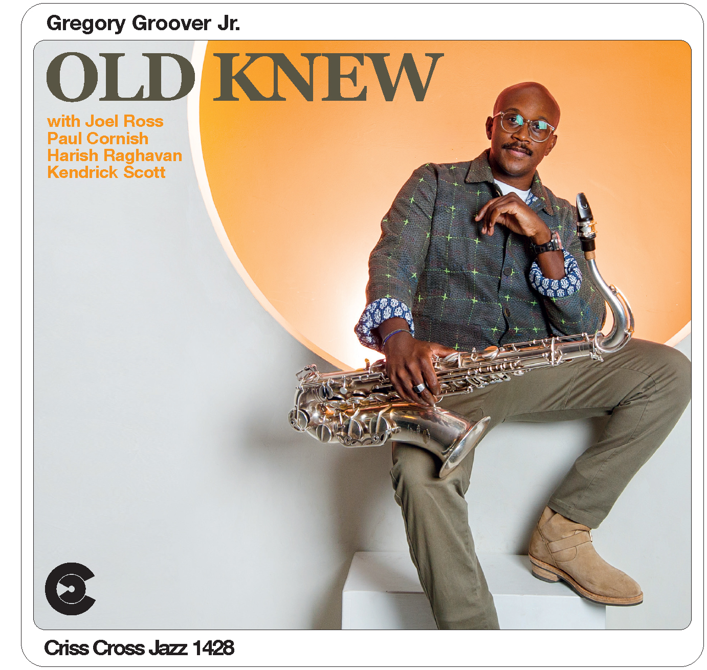 NEW RELEASE: Gregory Groover Jr.’s ‘Old Knew’ is out November 7, 2025 via Criss Cross NEW RELEASE: Gregory Groover Jr.’s ‘Old Knew’ is out November 7, 2025 via Criss Cross