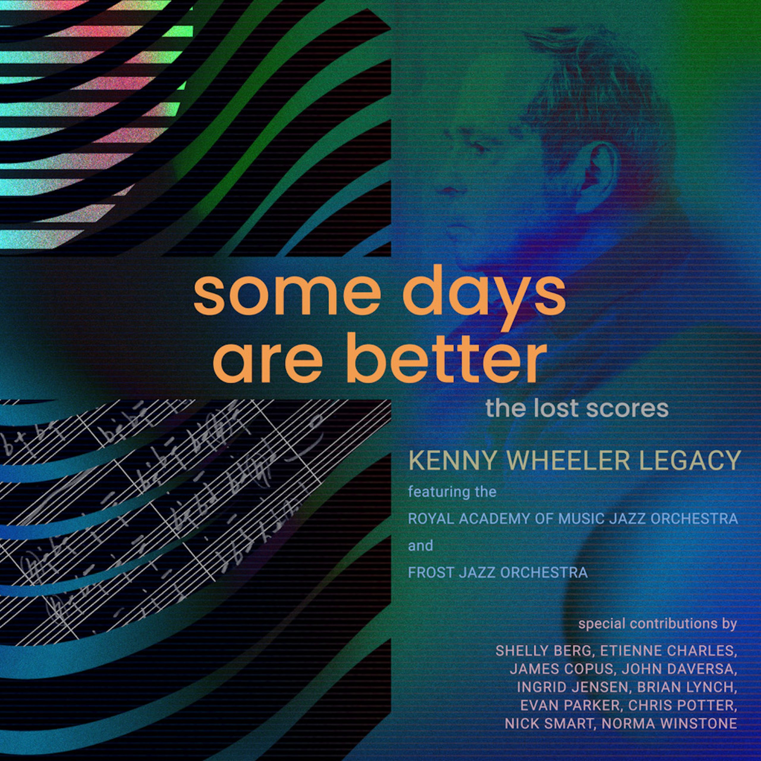 GRAMMY NEWS: Kenny Wheeler Legacy Earns GRAMMY® Nomination for ‘Some Days Are Better: The Lost Scores’ (Greenleaf Music) GRAMMY NEWS: Kenny Wheeler Legacy Earns GRAMMY® Nomination for ‘Some Days Are Better: The Lost Scores’ (Greenleaf Music)