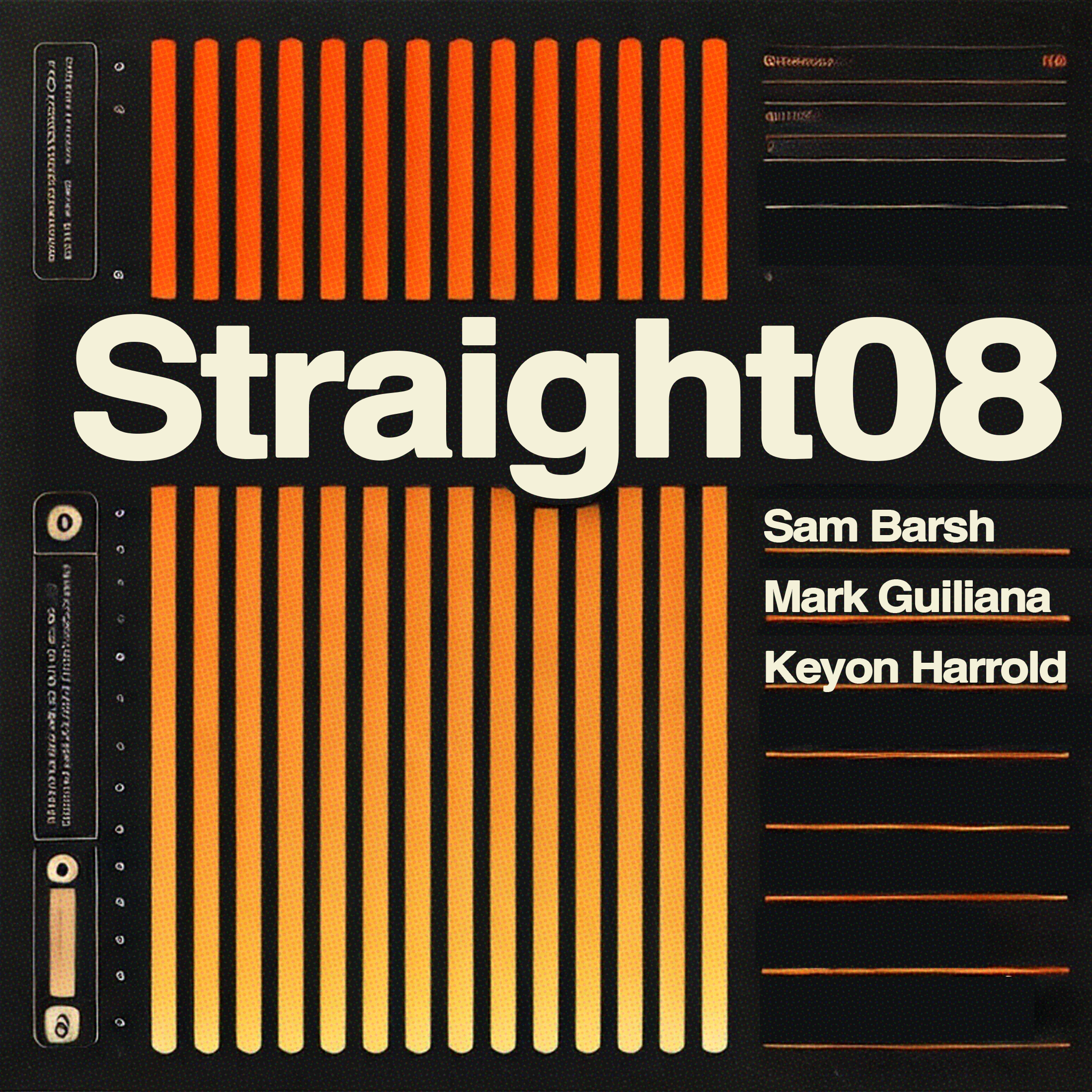 NEW RELEASE: Sam Barsh, Keyon Harrold, & Mark Guiliana’s ‘Straight08’ is out June 19, 2026 via La Reserve NEW RELEASE: Sam Barsh, Keyon Harrold, & Mark Guiliana’s ‘Straight08’ is out June 19, 2026 via La Reserve