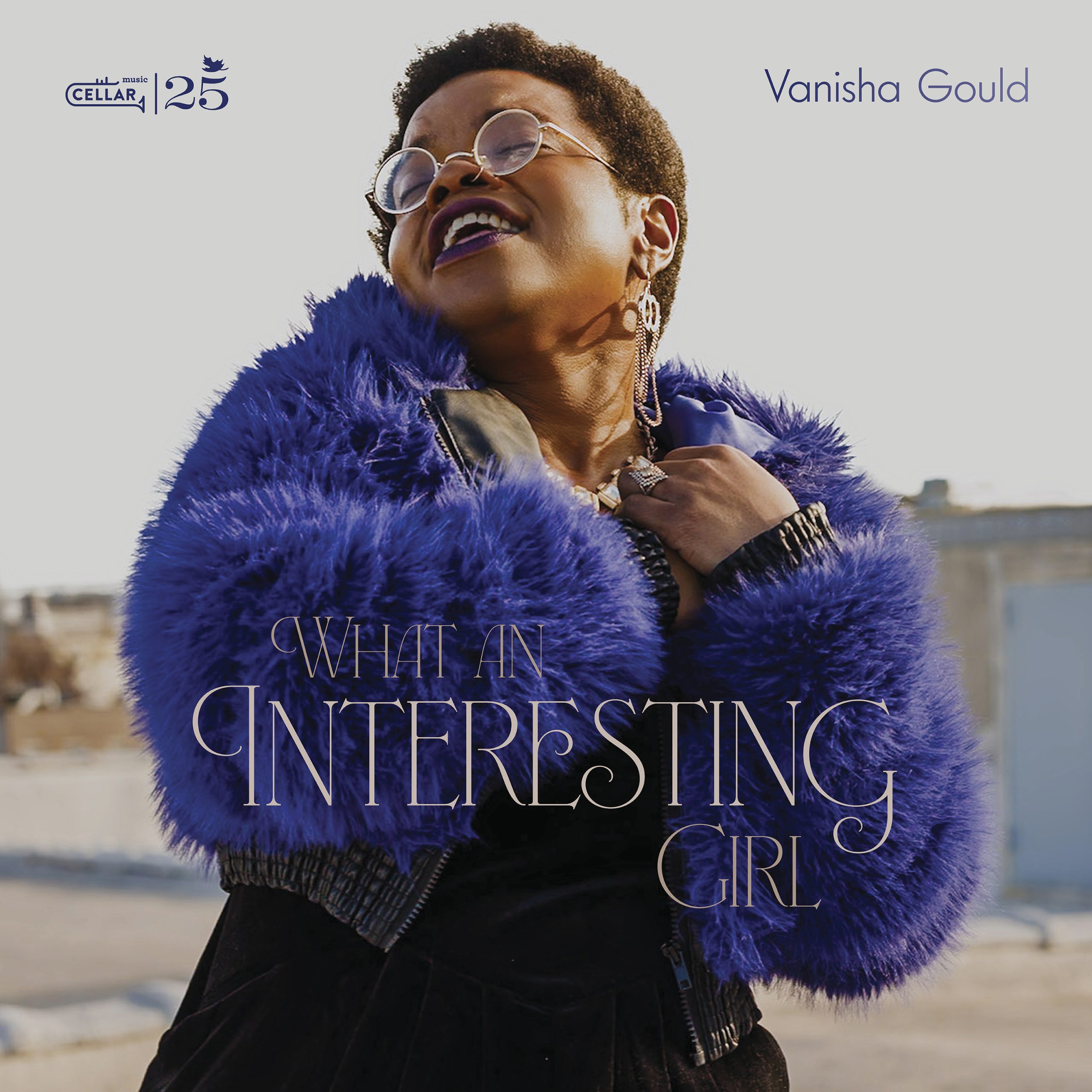 NEW RELEASE: Vanisha Gould’s ‘What An Interesting Girl’ is out October 9, 2026 via Cellar Music Group NEW RELEASE: Vanisha Gould’s ‘What An Interesting Girl’ is out October 9, 2026 via Cellar Music Group