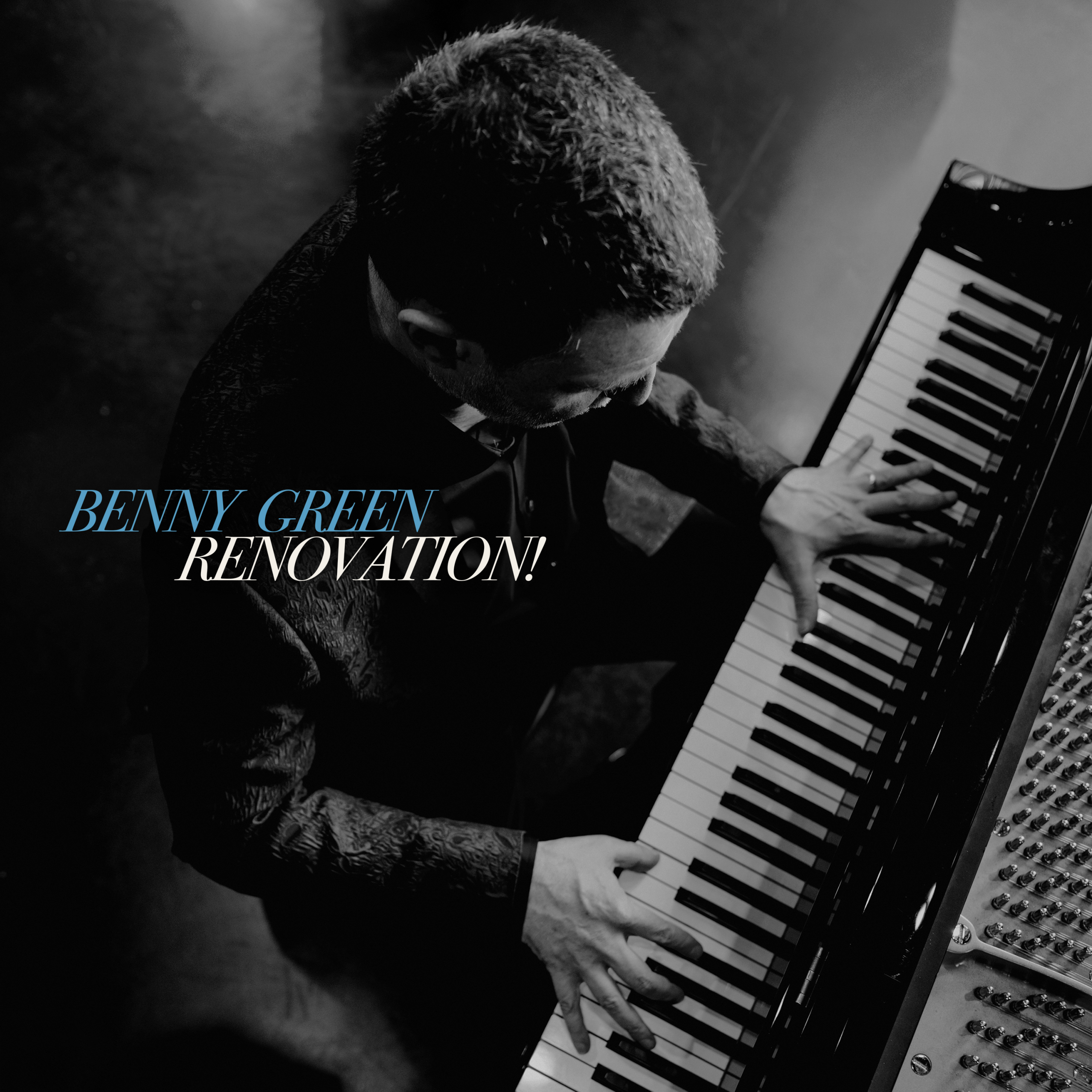 NEW RELEASE: Benny Green’s ‘Renovation’ is out September 18, 2026 via Sunnyside Records NEW RELEASE: Benny Green’s ‘Renovation’ is out September 18, 2026 via Sunnyside Records