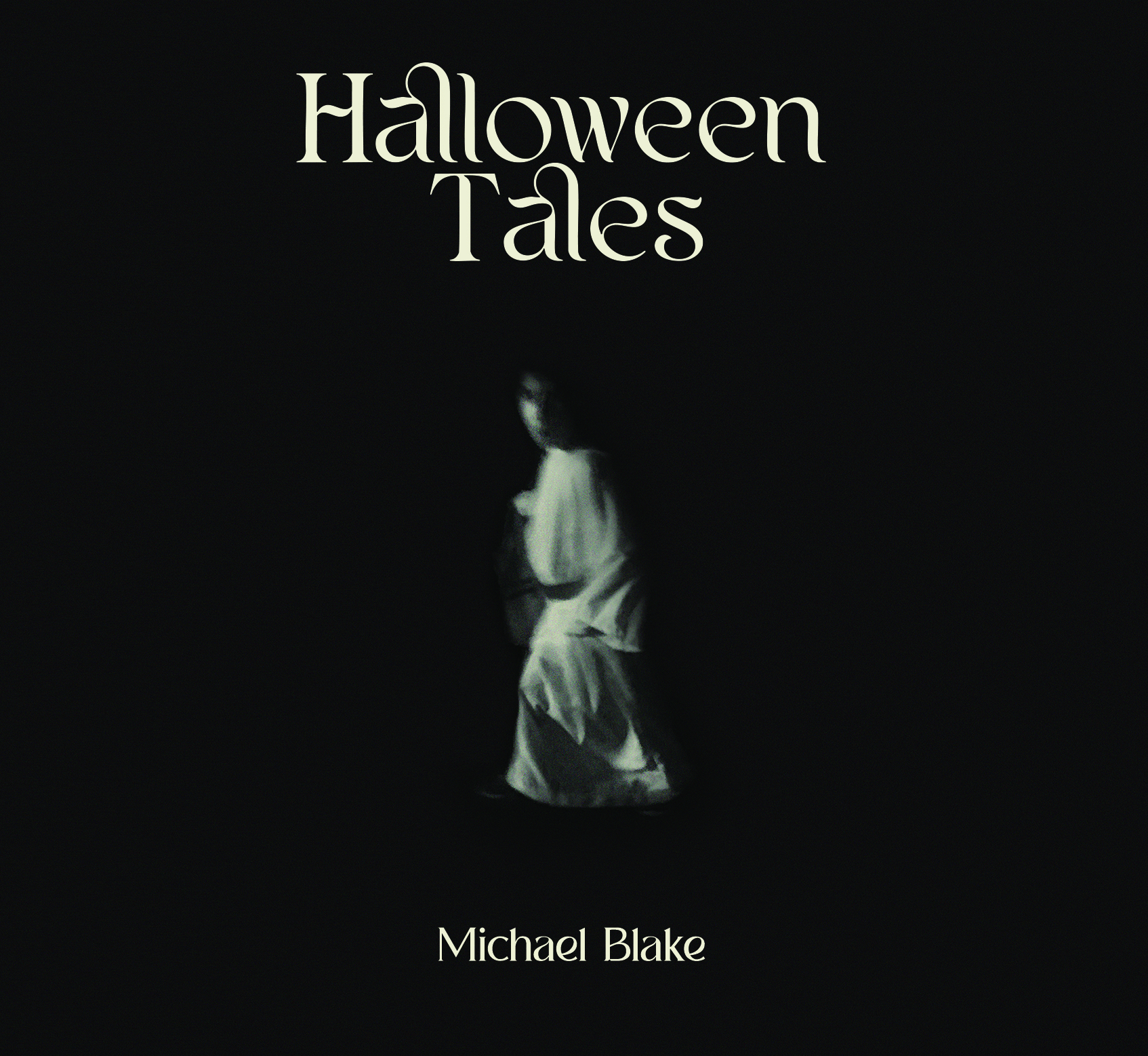 NEW RELEASE: Michael Blake’s ‘Halloween Tales’ is out September 25, 2026 NEW RELEASE: Michael Blake’s ‘Halloween Tales’ is out September 25, 2026